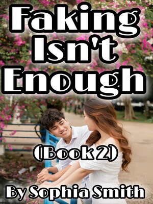 cover image of Faking Isn't Enough (Book 2)